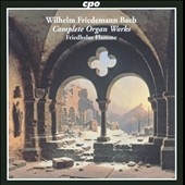 W.F.Bach: Complete Organ Works W.F.Bach: Complete Organ Works