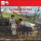 La Musica Dei Baci - Italian Love Songs La Musica Dei Baci - Italian Love Songs
