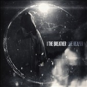 0817424013956I THE BREATHER / Life Reaper