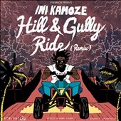 Hill and Gully Ride Remix Hill and Gully Ride Remix