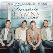 The Favorite Hymns Of Fanny Crosby The Favorite Hymns Of Fanny Crosby
