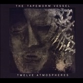 TOWER RECORDS ONLINE㤨The Tapeworm Vessel/Twelve Atmospheres[CDGG253]פβǤʤ2,890ߤˤʤޤ