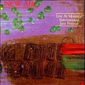 New Air (Live At The Montreux Jazz Festival)