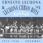 Lecuona Cuban Boys Vol.4 1932-1936