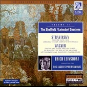 The Sheffield/Leinsdorf Sessions Vol 2 - Stravinsky, Wagner