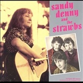 Sandy Denny And The Strawbs