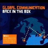 Global Communication : Back in the Box