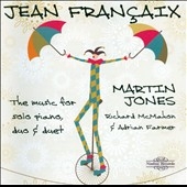 J.Francaix: The Music for Solo Piano, Duo & Duet