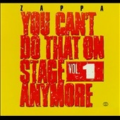 You Can't Do That On Stage Anymore Vol.1