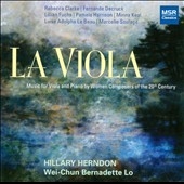 ҥ꡼ϡɥ/La Viola - Music for Viola and Piano by Women Composers of the 20th Century[MS1416]
