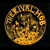 The Rival Mob/Mob Justice[REV149CD]