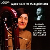 Joplin Tunes for the Big Bassoon Joplin Tunes for the Big Bassoon