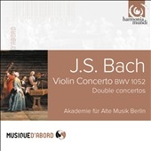 J.S.Bach: Violin Concerto BWV.1052, Double Concertos J.S.Bach: Violin Concerto BWV.1052, Double Concertos