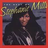 The Best Of Stephanie Mills
