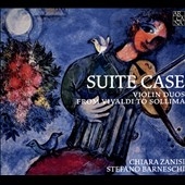 スーツ・ケース ヴァイオリン二重奏 - ヴィヴァルディからソッリマまで