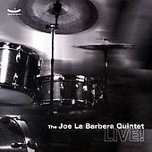 The Joe La Barbera Quintet Live