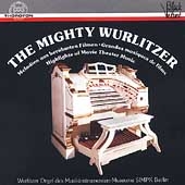 The Mighty Wurlitzer / Robert Ducksch