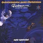 Quintessence Goes Christmas / Quintessence Saxophone Quartet