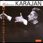 ヘルベルト・フォン・カラヤン/Herbert von Karajan -Maestro Nobile (10-CD Wallet Box)