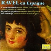 Ravel en Espagne - L'Heure Espagnole, etc / Krieger, et al