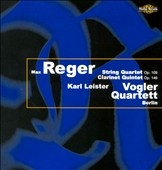 Reger: String Quartet Op.109, Clarinet Quintet Op.146 (4/1999) / Karl Leister(cl), Vogler Quartett Berlin 