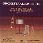 Orchestral Excerpts for Bass Trombone, Tenor Tuba, etc Orchestral Excerpts for Bass Trombone, Tenor Tuba, etc
