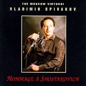 Hommage a Shostakovich / Vladimir Spivakov, Moscow Virtuosi