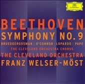 Beethoven :Symphony No.9 Op.125 "Choral"(1/2007): Franz Welser-Most(cond)/Cleveland Orchestra & Chorus/Measha Brueggergosman(S)/etc