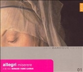 Allegri : Miserere, Mass, Motets (1993) / Bernard Fabre-Garrus(cond), A Sei Voci Allegri : Miserere, Mass, Motets (1993) / Bernard Fabre-Garrus(cond), A Sei Voci