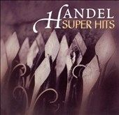 Handel - Super Hits