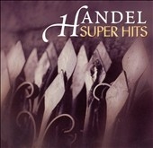 Handel - Super Hits Handel - Super Hits