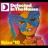 Defected In The House : Ibiza 10