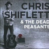 Chris Shiflett & The Dead Peasants
