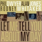 TOWER RECORDS ONLINE㤨Phil Dwyer & Alan Jones/Rodney Whitaker/Let Me Tell You About My Day[ACD12442]פβǤʤ2,990ߤˤʤޤ