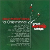 Great Worship Songs For Christmas Vol. 2