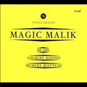 Tranz Denied: Magic Malik