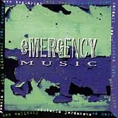 Emergency Music - Beglarian, Davidson, Kline, et al
