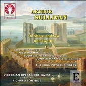 Arthur Sullivan: On Shore and Sea & Kenilworth Arthur Sullivan: On Shore and Sea & Kenilworth