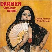 Carmen Without Words / Andr・Kostelanetz & His Orchestra