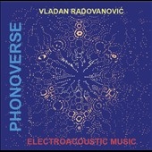 Phonoverse: Electroacoustic Music Phonoverse: Electroacoustic Music