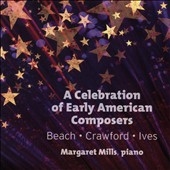 A Celebration of Early American Composers: Beach, Crawford, Ives