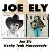 Joe Ely/Joe Ely/Honky Tonk Masquerade [Remaster][BGOCD502]