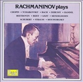 Sergei Rachmaninov Plays