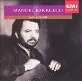 Manuel Barrueco - Bach & De Visee Manuel Barrueco - Bach & De Visee