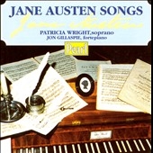 Jane Austen Songs / Patricia Wright, Jon Gillaspie