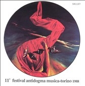 11th Festival Antidogma Musica-Torino 1988