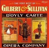 The Very Best of Gilbert & Sullivan / D'Oyly Carte 1927-36