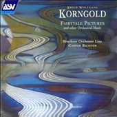 Korngold: Fairytale Pictures, Violanta, etc / Richter, et al