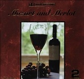 MOZART & MERLOT MOZART & MERLOT