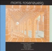 Morris Rosenzweig: Chamber Music 1997-2003 Morris Rosenzweig: Chamber Music 1997-2003